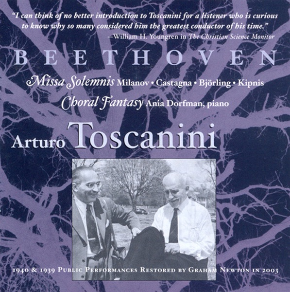 Beethoven: Missa Solemnis (Milanova. Catagna, Bjorling, Kipnis) - Choral Fantasy (Toscanini) (1939)