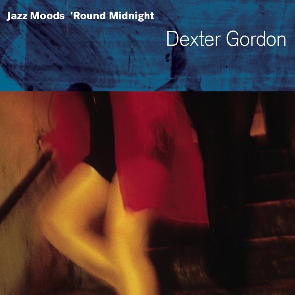 Jazz Moods - 'Round Midnight: Dexter Gordon cover art