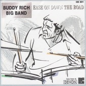 Buddy Rich Big Band - Ease On Down The Road