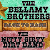 Cover art for Back To Back: The Bellamy Brothers & The Nitty Gritty Dirt Band by The Bellamy Brothers & Nitty Gritty Dirt Band