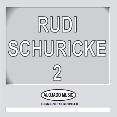 Rudi Schuricke 2