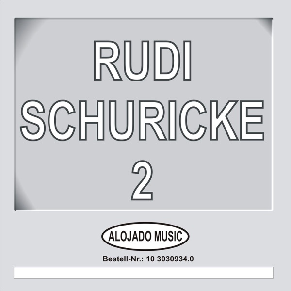 Rudi Schuricke 2