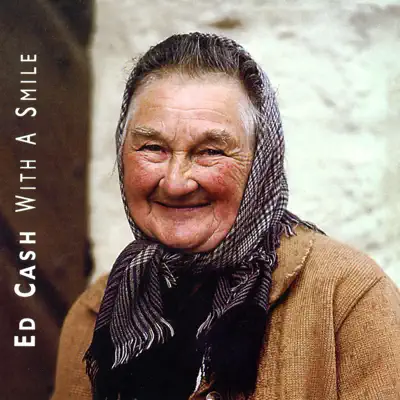 With A Smile - Ed Cash With A Smile - Ed Cash