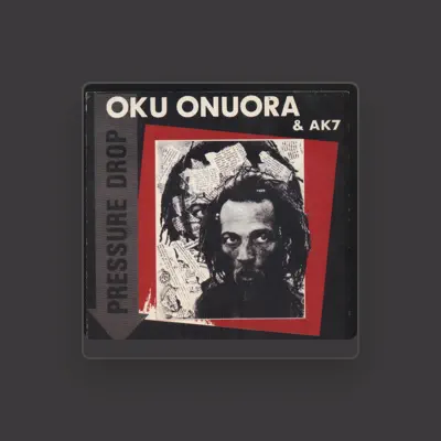 Listen to Oku Onuora, watch music videos, read bio, see tour dates & more!
