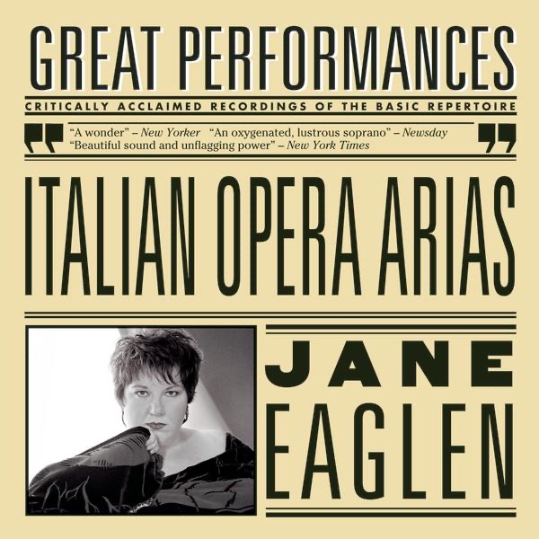 Обложка альбома «Great Performances - Italian Opera Arias» — Jane Eaglen, Carlo Rizzi & Philharmonia Orchestra