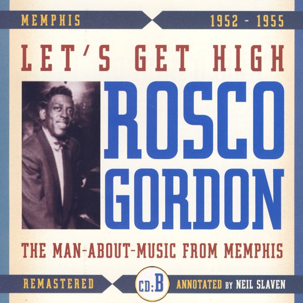 Let's Get High (B) - Album by Rosco Gordon - Apple Music