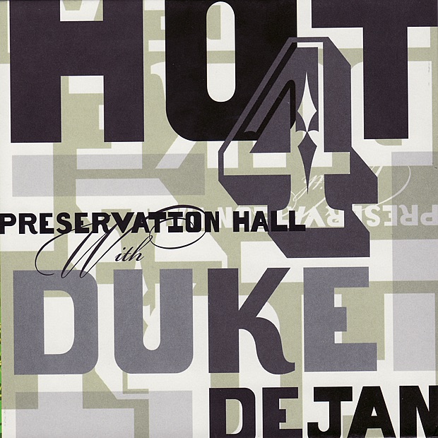 Обложка альбома «Preservation Hall Hot 4 With Duke Dejan» — Preservation Hall Jazz Band