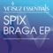Braga - Spix lyrics