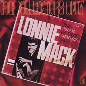 Lonnie Mack - Farther On Up the Road - 排舞 音乐