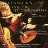 Ode for St. Cecilia's Day: Part Two, "The Soft Complaining Flute..." - Handel and Haydn Society & Christopher Hogwood