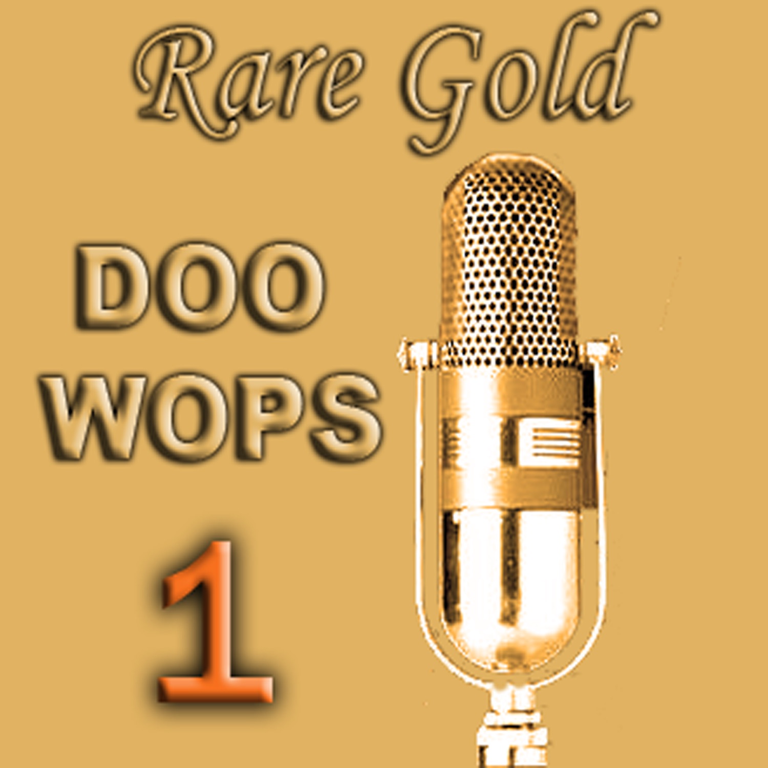 Rare Gold Doo Wops, Vol. 1