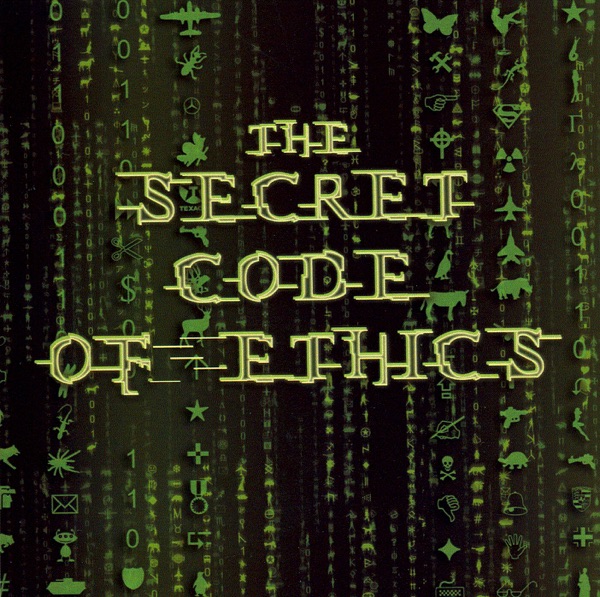The Secret Code of Ethics