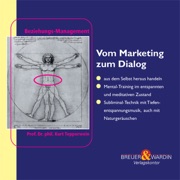 Vom Marketing zum Dialog - Kurt Tepperwein