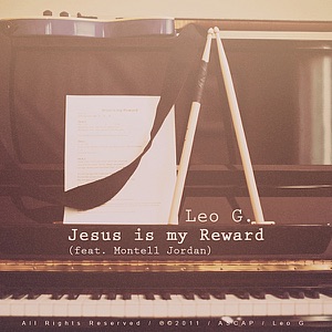 Jesus Is My Reward (feat. Montell Jordan) - Single