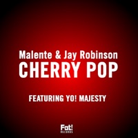 Cherry Pop - Malente, Jay Robinson & Yo Majesty