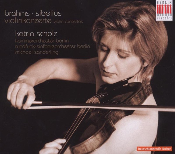 Brahms: Violin Concerto - Sibelius: Violin Concerto