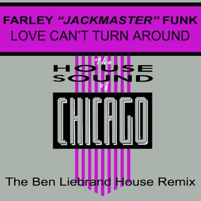 Love Can't Turn Around - Single (The Ben Liebrand House Remix)