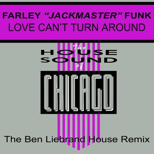 Love Can't Turn Around (Ben Liebrand House Remix)
