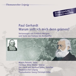 Paul Gerhardt - Warum Sollt Ich Mich Denn Grämen? (Ersteinspielung)