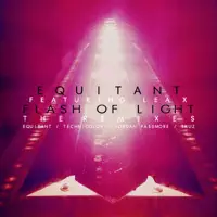 Flash of Light (feat. Lea X) [Equitant Remix featuring Lea X] — Equitant