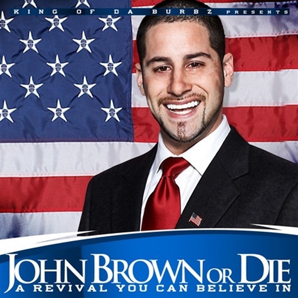 John Brown or Die: A Revival You Can Believe In