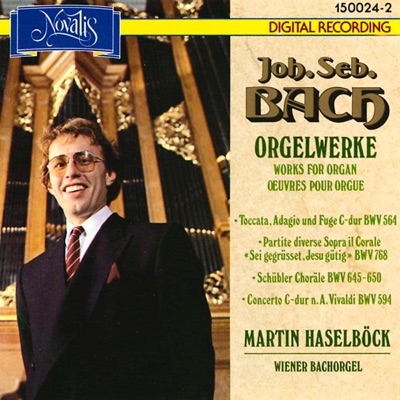 Bach: Orgelwerke