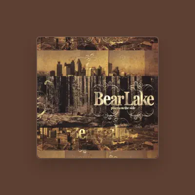 Listen to Bear Lake, watch music videos, read bio, see tour dates & more!