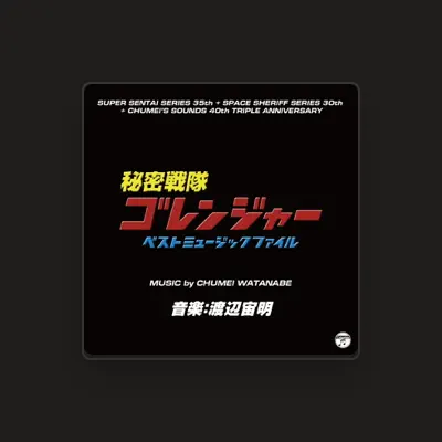 Listen to Himitsu Sentai Gorenger BGM, watch music videos, read bio, see tour dates & more!