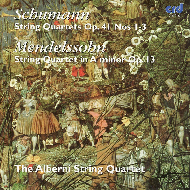 Обложка альбома «Schumann: String Quartets, Op. 41 Nos. 1-3 - Mendelssohn: String Quartet No. 2» — Alberni String Quartet