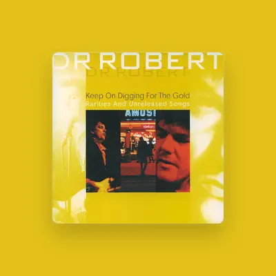 Listen to Dr. Robert, watch music videos, read bio, see tour dates & more!