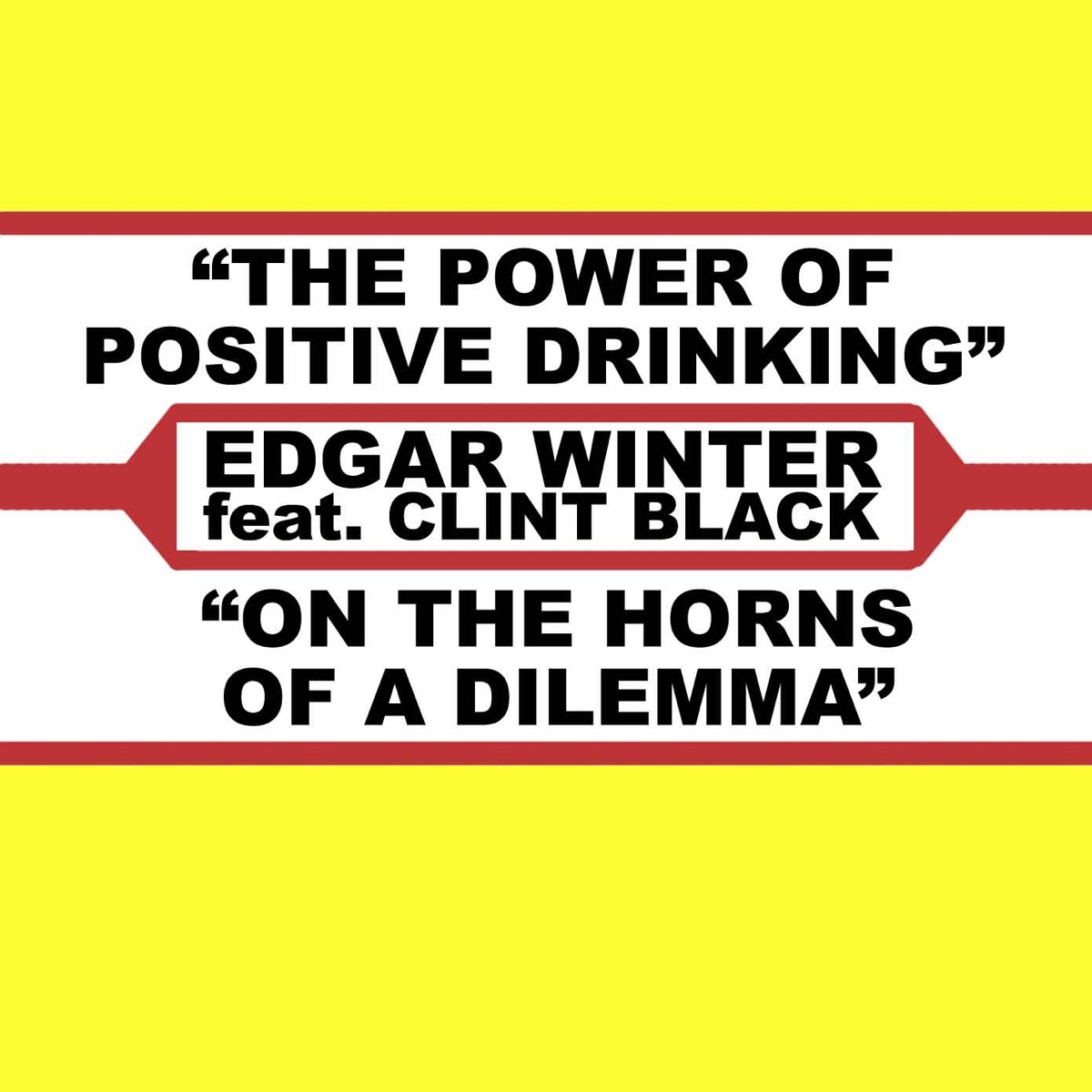 The Power Of Positive Drinking & On The Horns Of A Dilemma cover