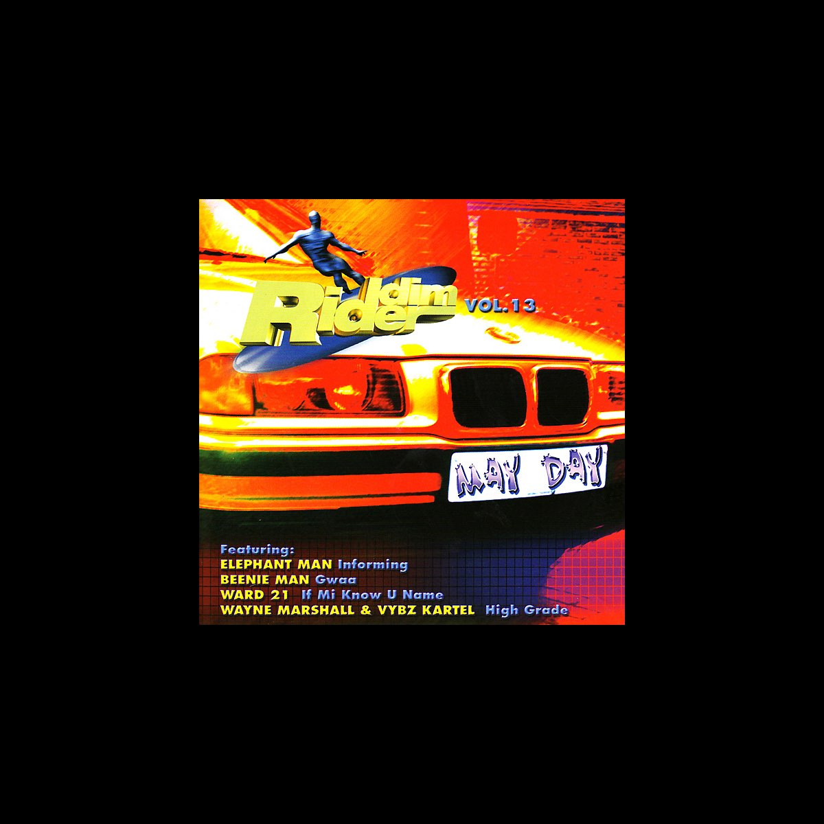 ‎May Day Riddim Rider Vol. 13 - Album by Various Artists - Apple Music