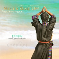 Never Give Up! - Raphael, Kutira & Tenzin