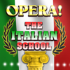 Opera! The Italian School - Various Artists