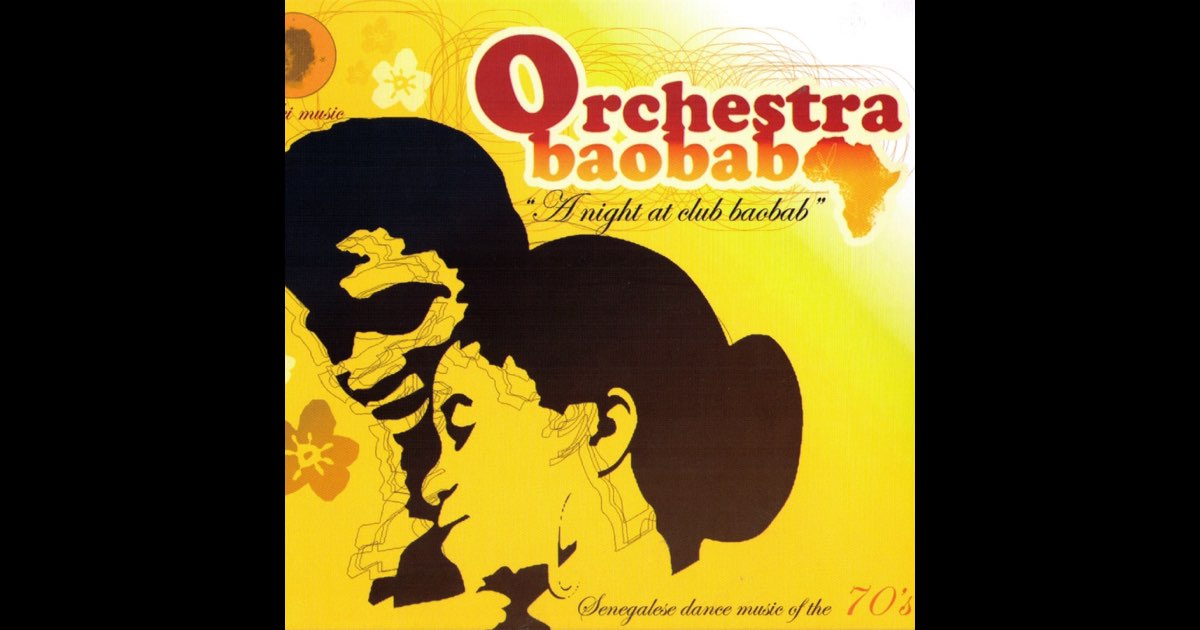洋楽 Orchestre Baobab A Night at Club Baobab A Night at Club Baobab - Album by Orchestra Baobab - Apple Music