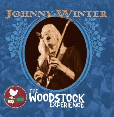 The Woodstock Experience: Johnny Winter