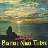 Cover art for Bahal Nga Tuba by Mabuhay Singers