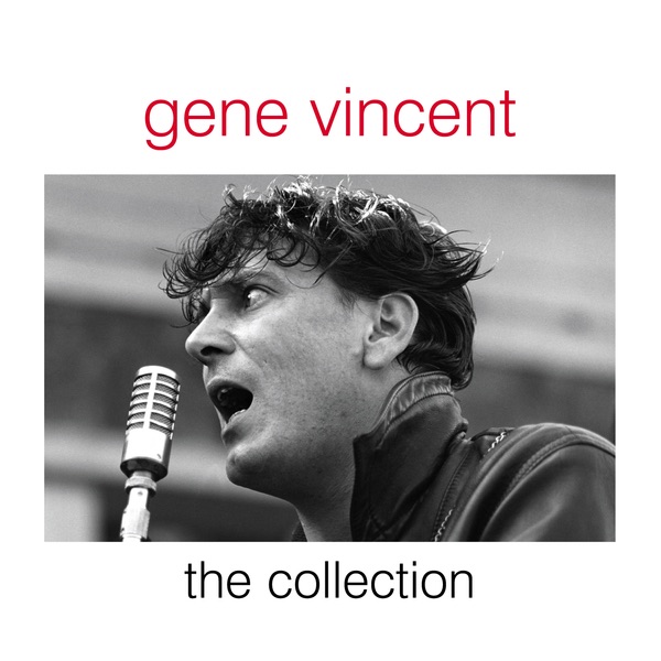 Gene Vincent: The Collection