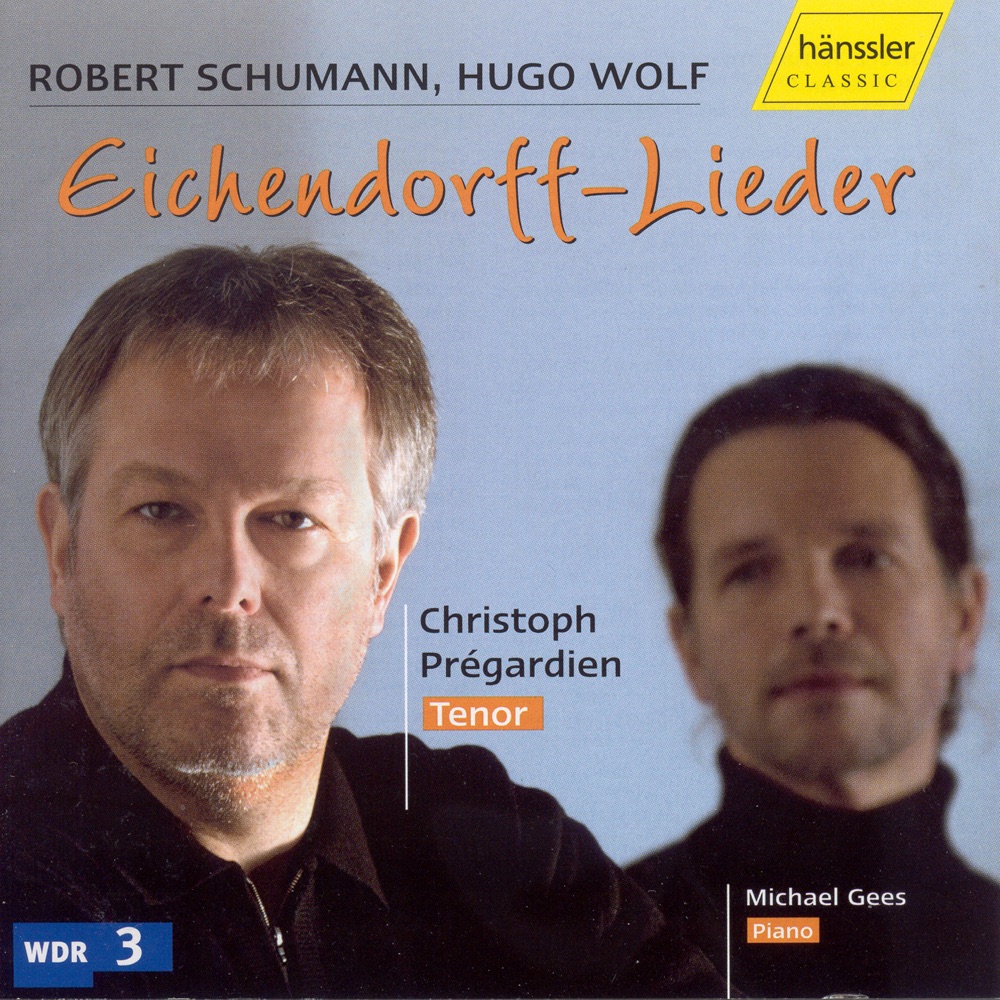 Обложка альбома «Schumann - Wolf: Eichendorff Songs» — Michael Gees & Christoph Prégardien