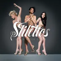 Click Click Click (Radio Edit) — Stilettos