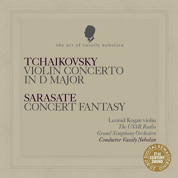 Обложка альбома «Tchaikovsky: Violin Concerto in D Major - Sarasate: Concert Fantasy on Themes from Bizet's "Carmen"» — Vassily Nebolsin, Leonid Kogan & USSR Radio Grand Symphony Orchestra