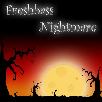 Freshbassの「Nightmare」を聴こう。