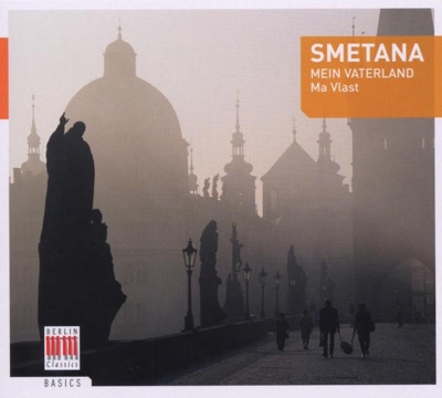 Smetana: Mein Vaterland (Ma Vlast)
