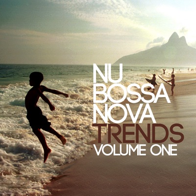 Nu Bossanova trends vol.1