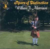 Pipers of Distinction by William J. Morrison on Apple Music