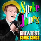 Cover art for Greatest Comic Songs by Spike Jones