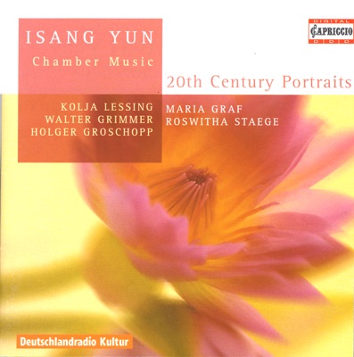 Yun: Chamber Music - Novelette, Piano Trio, Duo for Cello and Harp & Violin Sonata