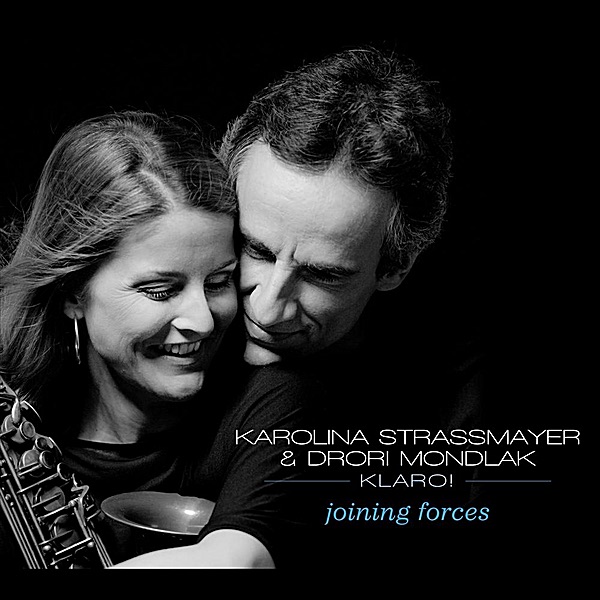 Обложка альбома «Joining Forces» — Drori Mondlak & Karolina Strassmayer