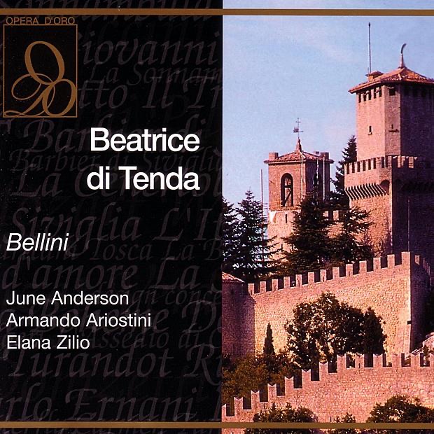 Обложка альбома «Bellini: Beatrice Di Tenda» — Armando Ariostini, Elana Zilio & June Anderson