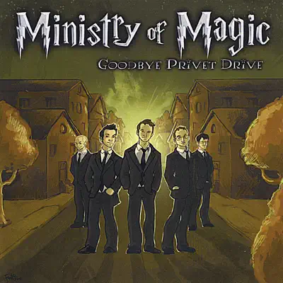 Goodbye Privet Drive - Ministry Of Magic
